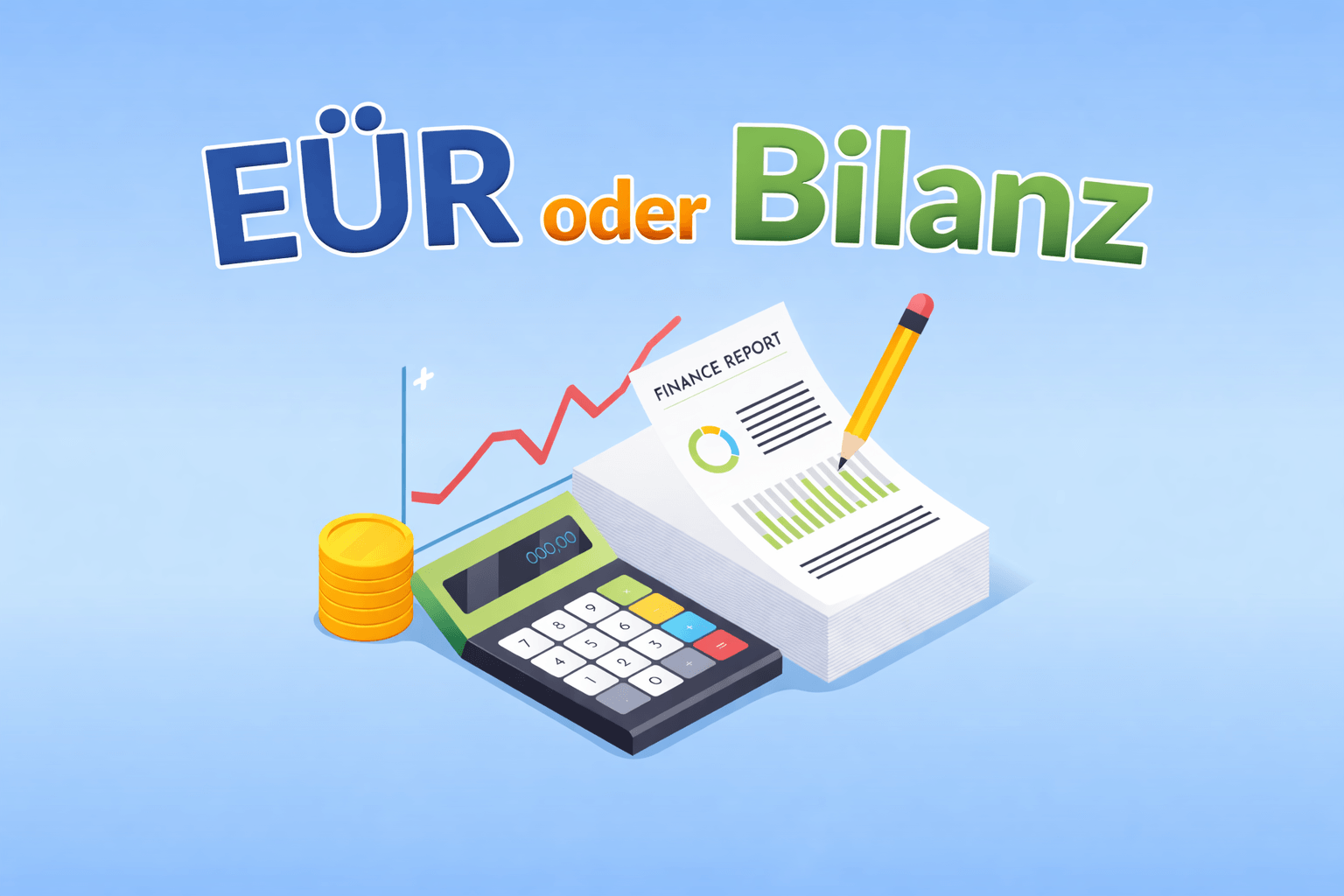 EÜR oder Bilanz? So findest Du die richtige Buchführung für Dein Business